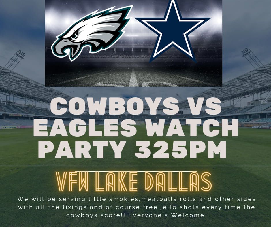 Cowboys vs Eagles Watch Party @The VFW in Lake Dallas 