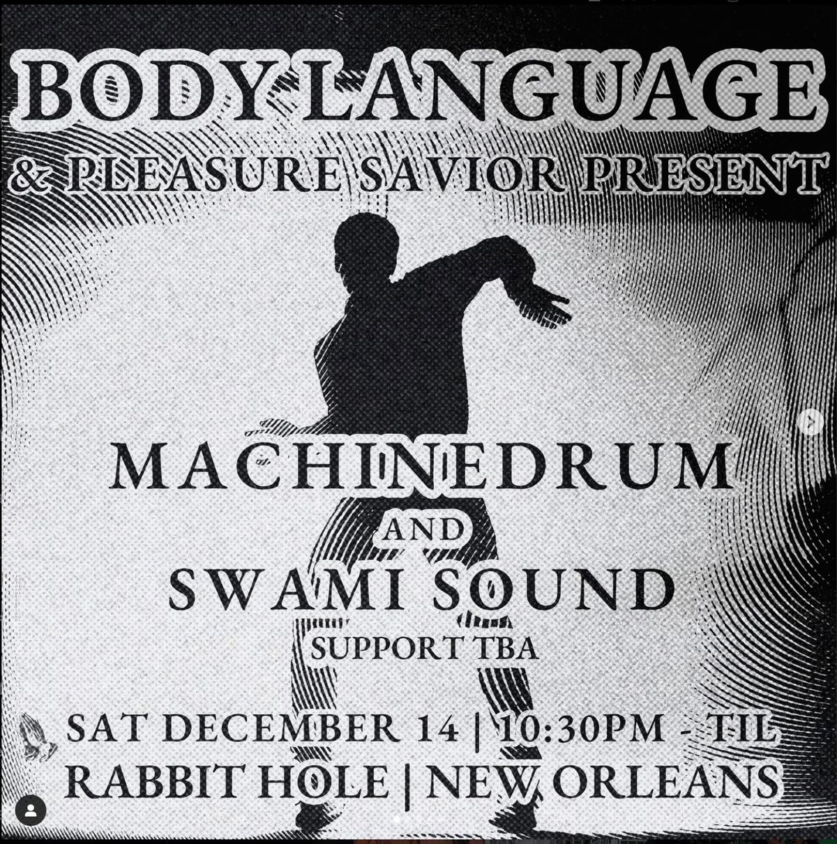 BODY LANGUAGE w\/Machinedrum + Swami Sound 