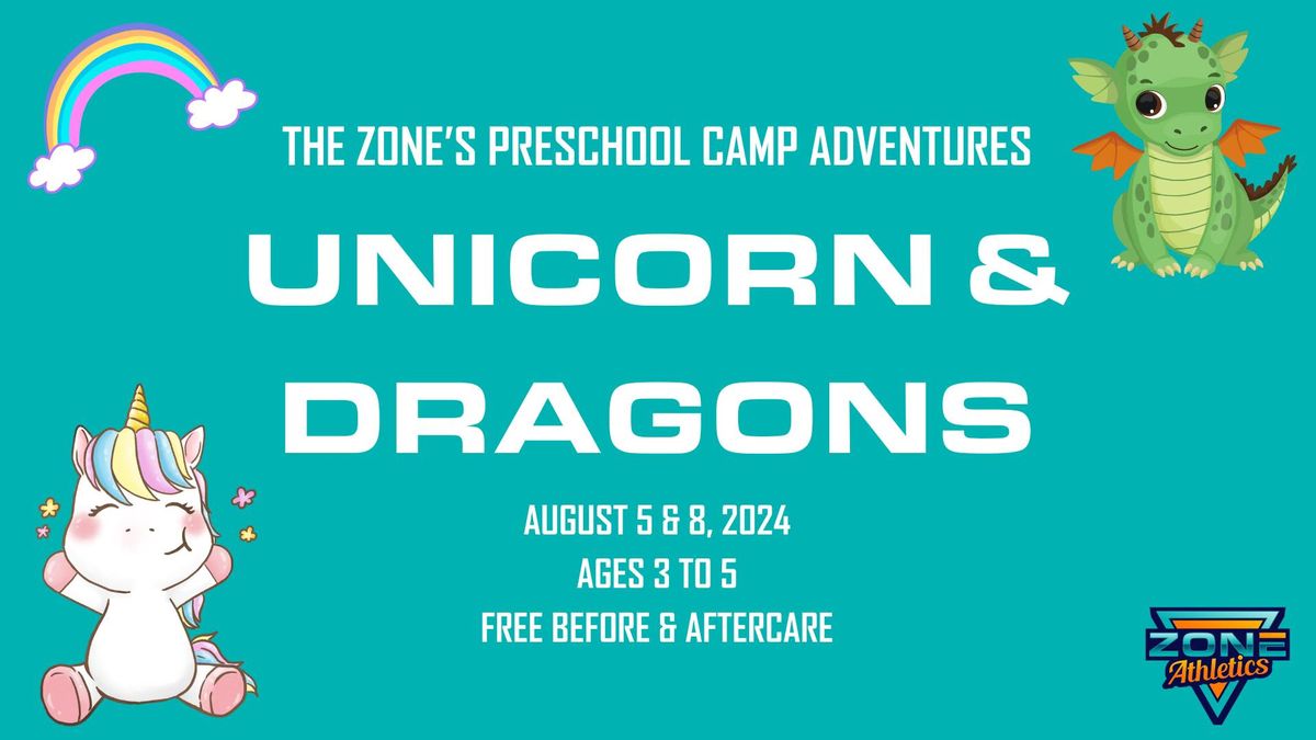 Unicorns & Dragons Preschool Camp - August 5th & 8th