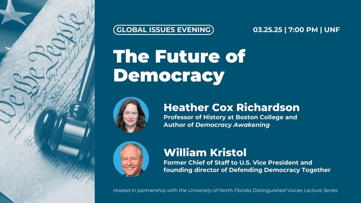 Global Issues Evening - Heather Cox Richardson & Bill Kristol