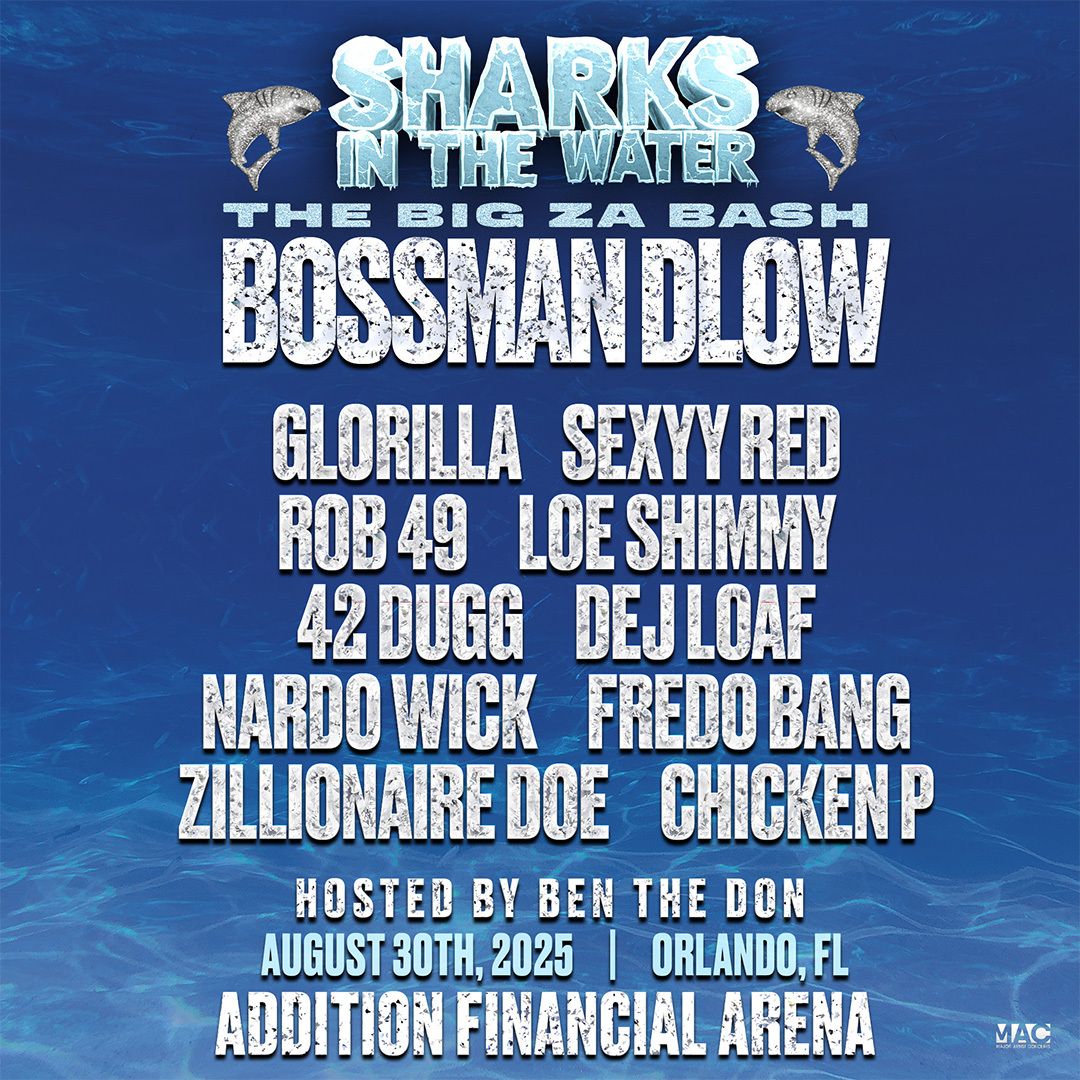 Sharks in the Water: BossMan Dlow  GloRilla  Sexyy Red  & Rob49