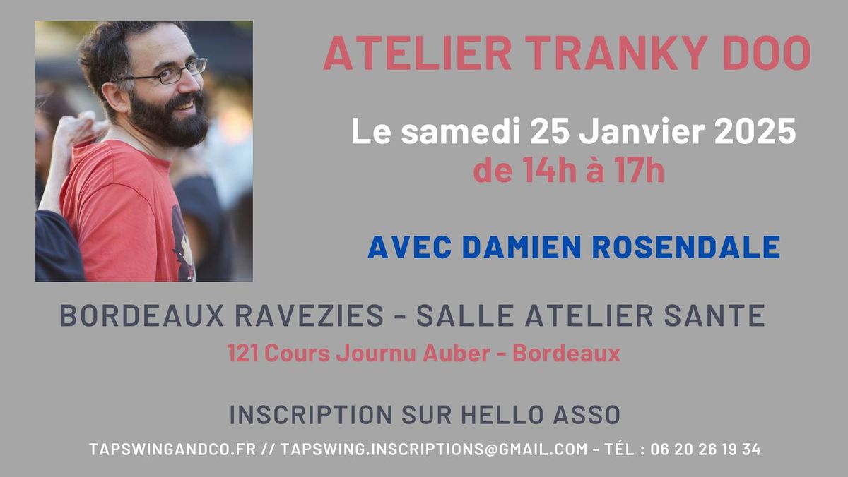 ATELIER TRANKY DOO - (Routines Swing) - Bdx Ravezies