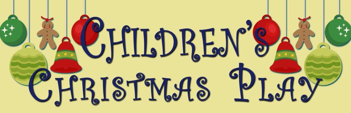 Children's Christmas Concert & Play