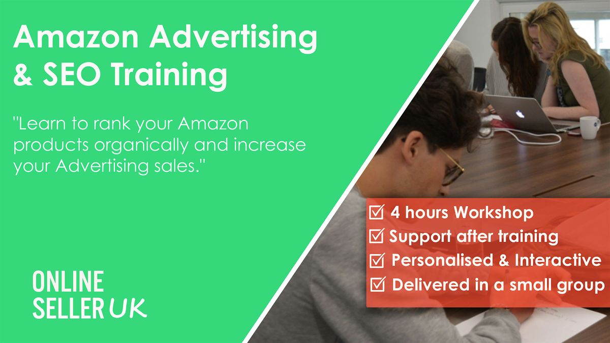 Amazon Advertising (PPC) and SEO Training Course - Manchester