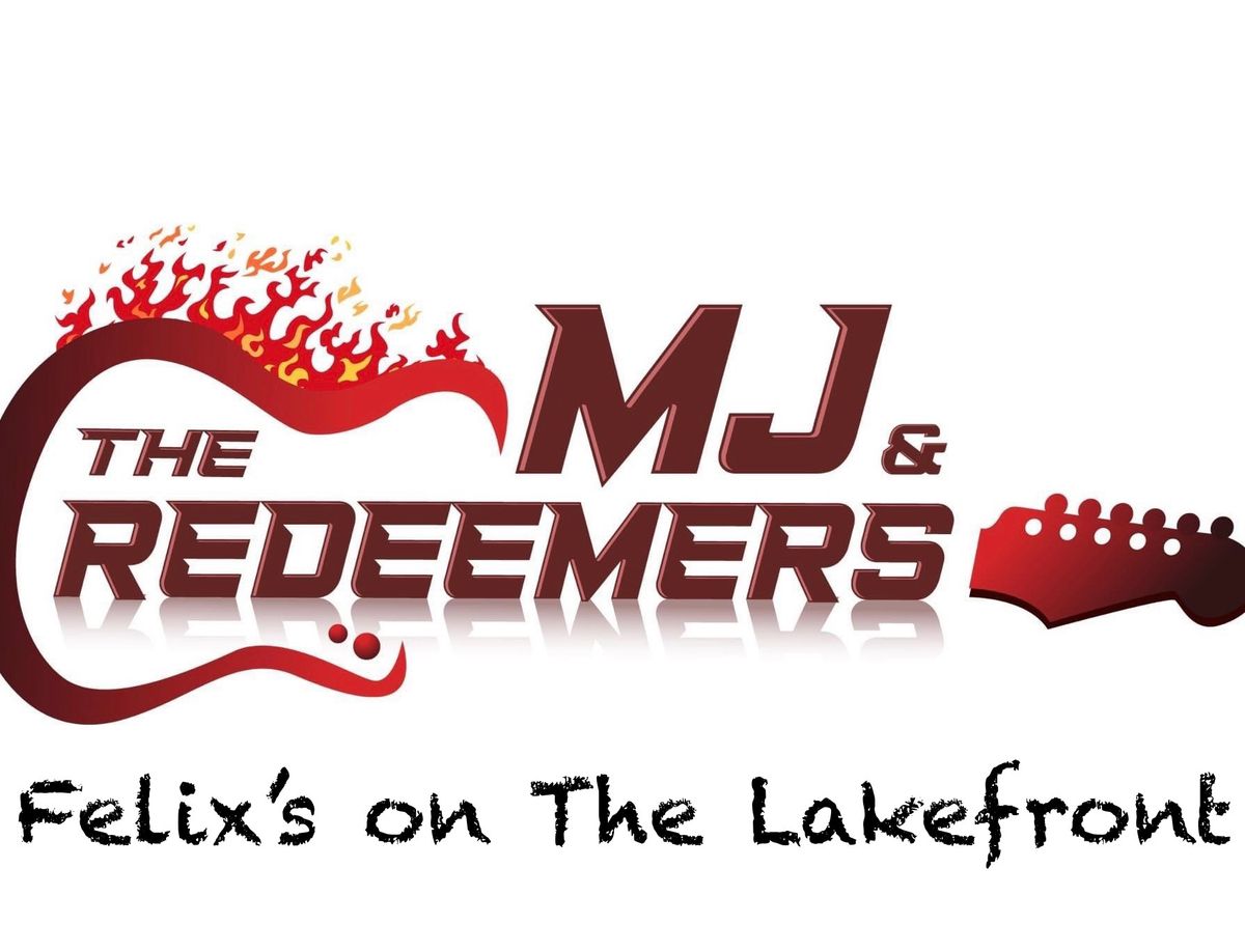 MJ & The Redeemers LIVE at Felix\u2019s