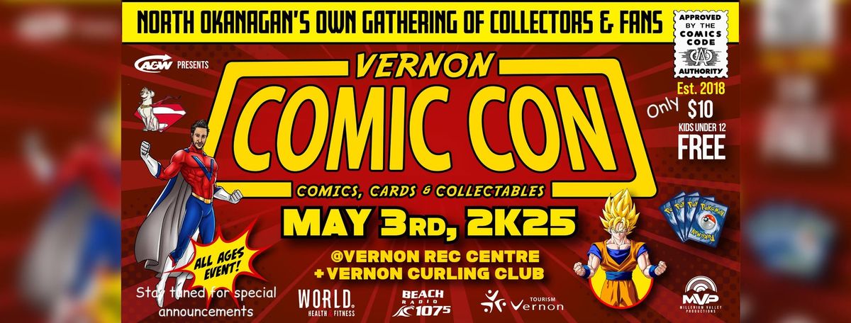 Vernon Comic Con Expands, again! More Vendors, Guests, Artists, TCG Tourney, Photo Ops... Follow us.