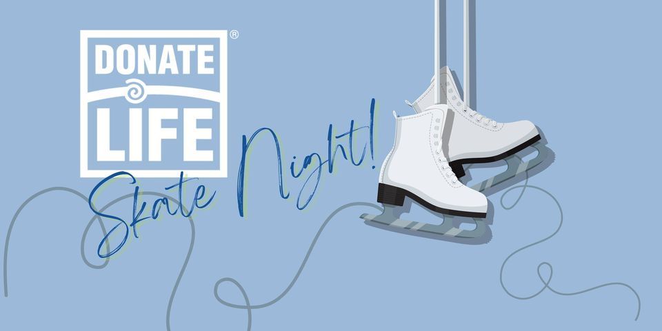 Donate Life Skate Night