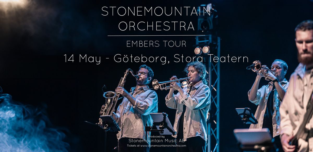 Stonemountain Orchestra | 14 May | G\u00f6teborg, Stora Teatern | G\u00e4st: Solala