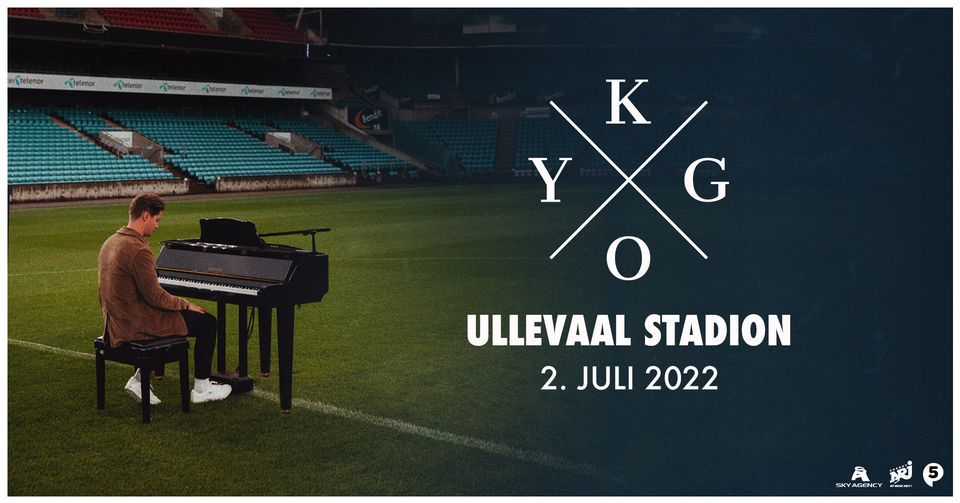 Kygo \/ Ullevaal Stadion \/ Pres. av Sky Agency