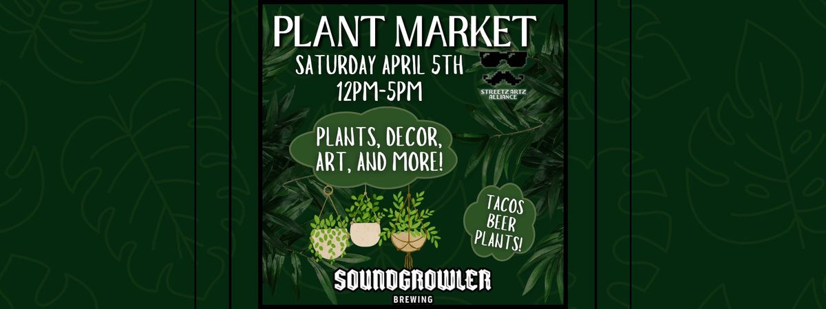 Plant Market at Soundgrowler Brewing