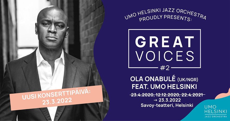 Great Voices #2: Ola Onabule feat. UMO Helsinki (siirtynyt)
