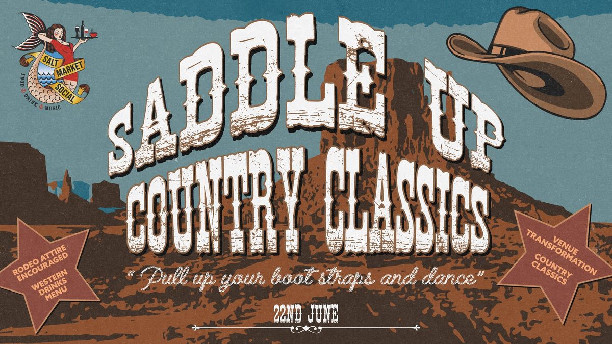 SADDLE UP | COUNTRY CLASSICS 