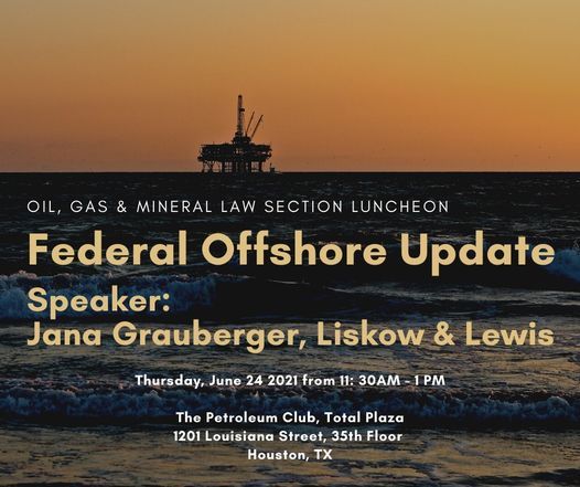 June Luncheon - Federal Offshore Update