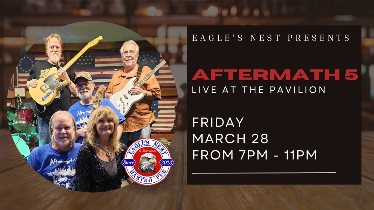 Live Music at Eagle's Nest: Aftermath 5