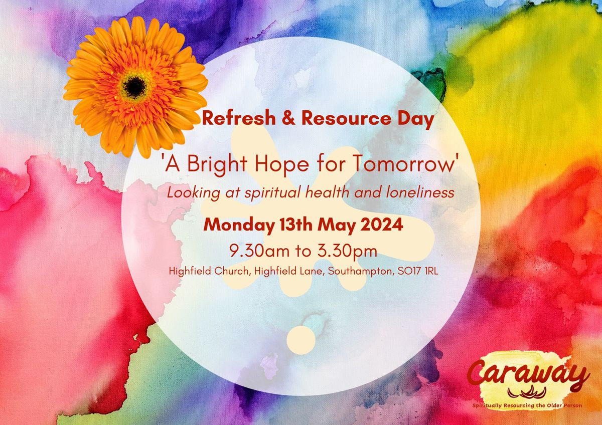 Refresh & Resource 2024 | A Bright Hope for Tomorrow