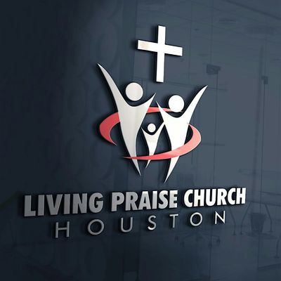 Living Praise Church Houston