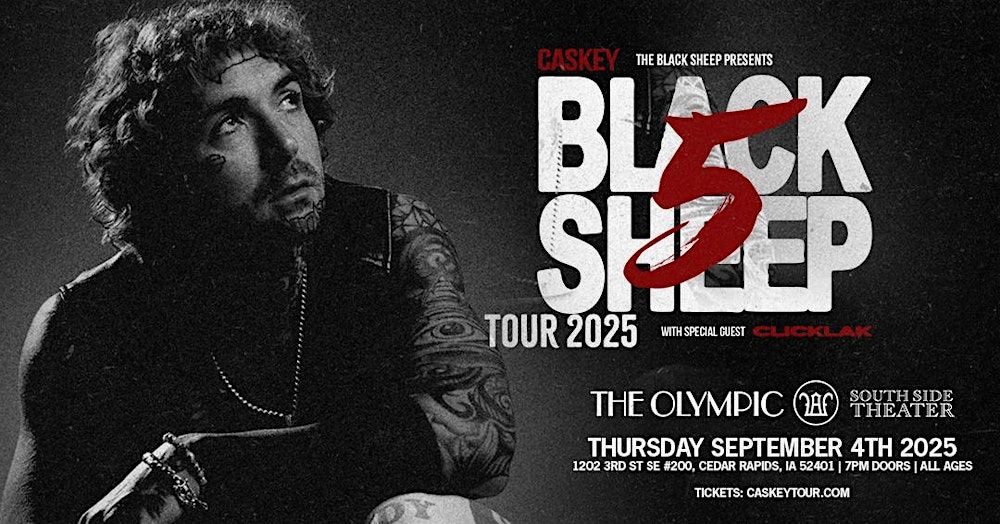 Caskey: Black Sheep 5 Tour w\/ ClicKlak in Cedar Rapids
