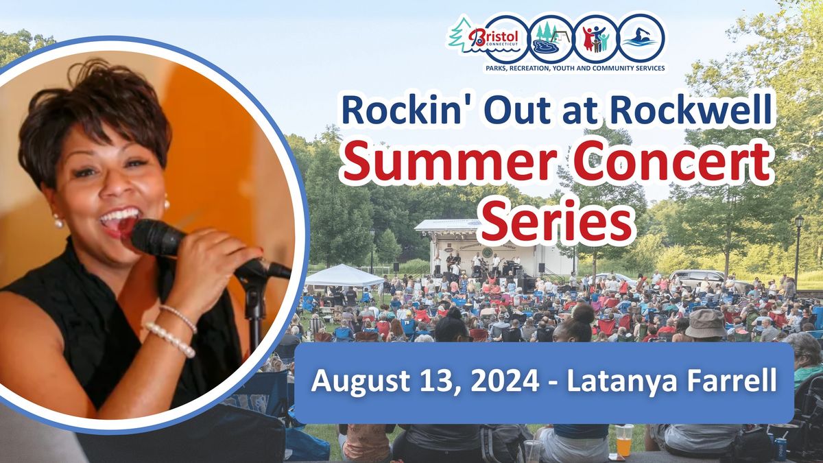 Rockin\u2019 Out at Rockwell Summer Concert Series - Latanya Farrell (Soul\/R&B)