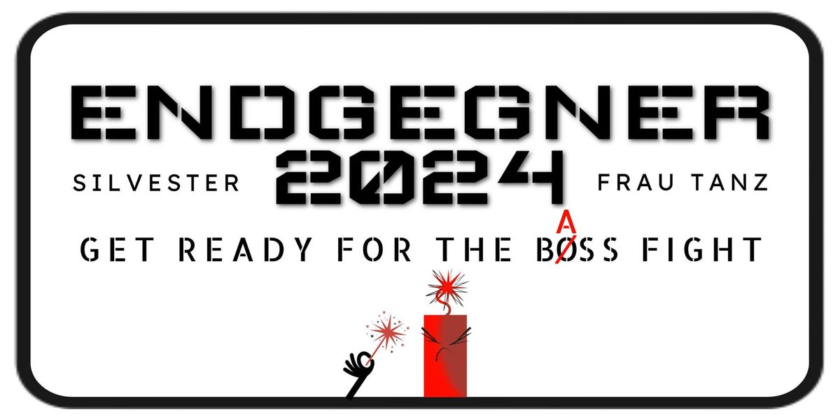 ENDGEGNER 2024 