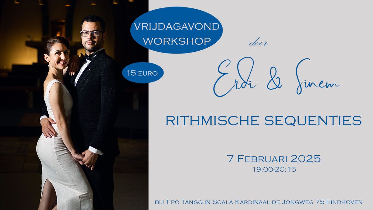 Vrijdagavond workshop Tangoceano (Erdi&Sinem) Ritmische sequenties