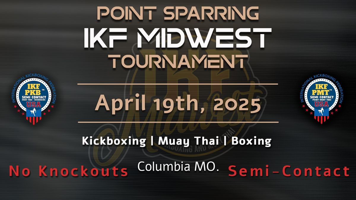 Columbia MO. IKF Midwest Point Sparring Tournament