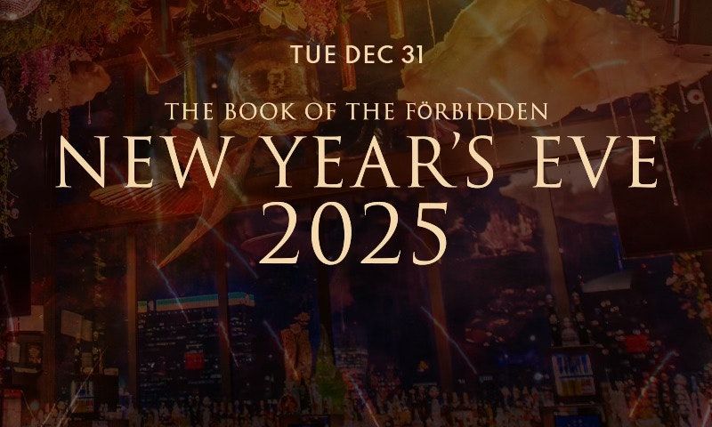 The Book Of The Forbidden (New Year's Eve 2025) 