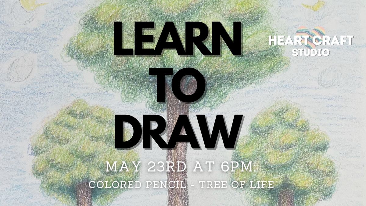 Learn to Draw: Colored Pencil Tree of Life