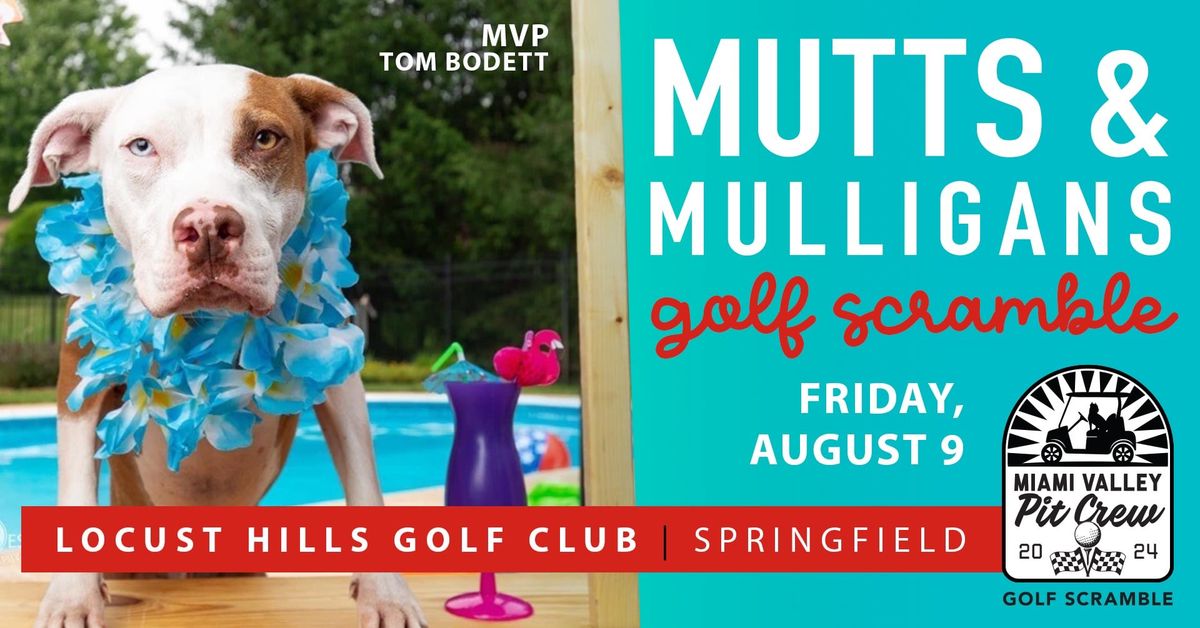 MVPC\u2019s 2nd Annual Mutts & Mulligans Golf Scramble