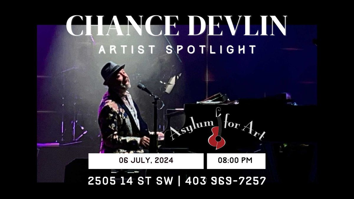 Chance Devlin: Artist Spotlight