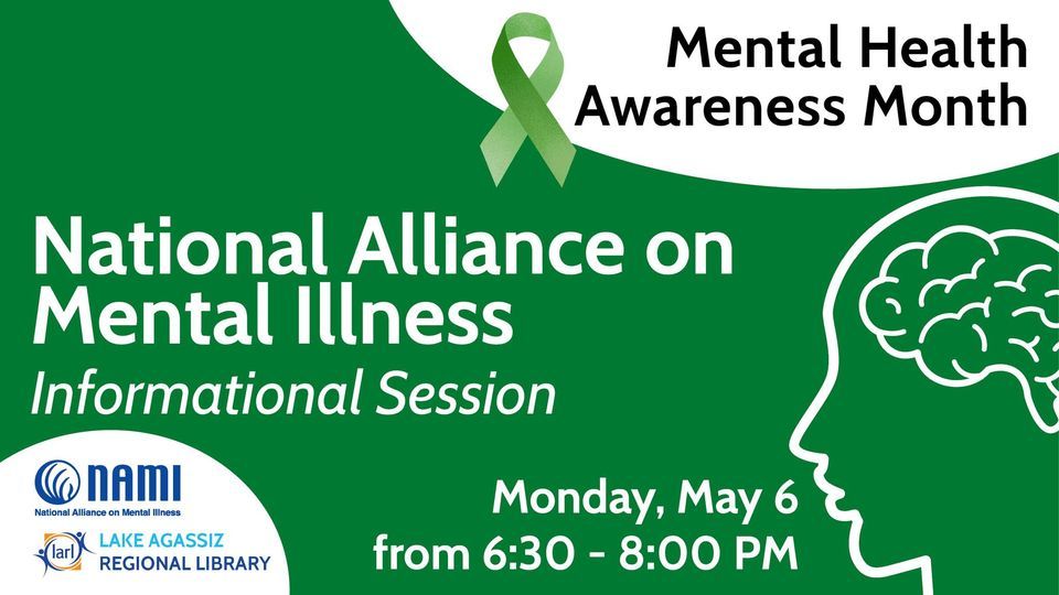 Mental Health Awarenss Month: NAMI National Alliance on Mental Illness Informational Session