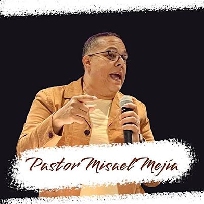 Pastor Misael Mej\u00eda