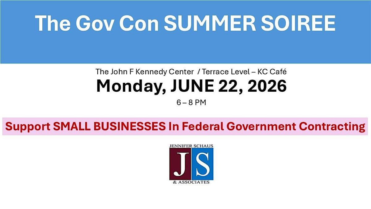 GovCon Summer Soiree - NETWORKING EVENT - June 22