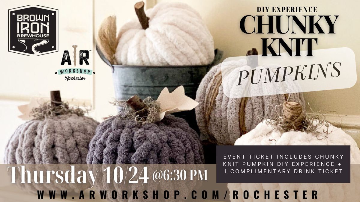 Chunky Knit Pumpkins at Brown Iron Brewhouse!