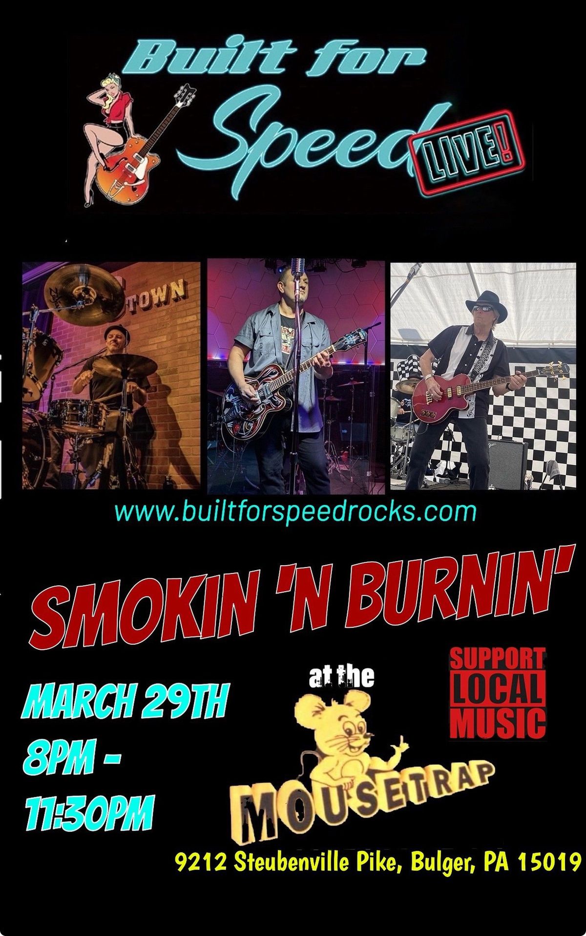 Built For Speed Smokin 'n Burnin' at The Mousetrap