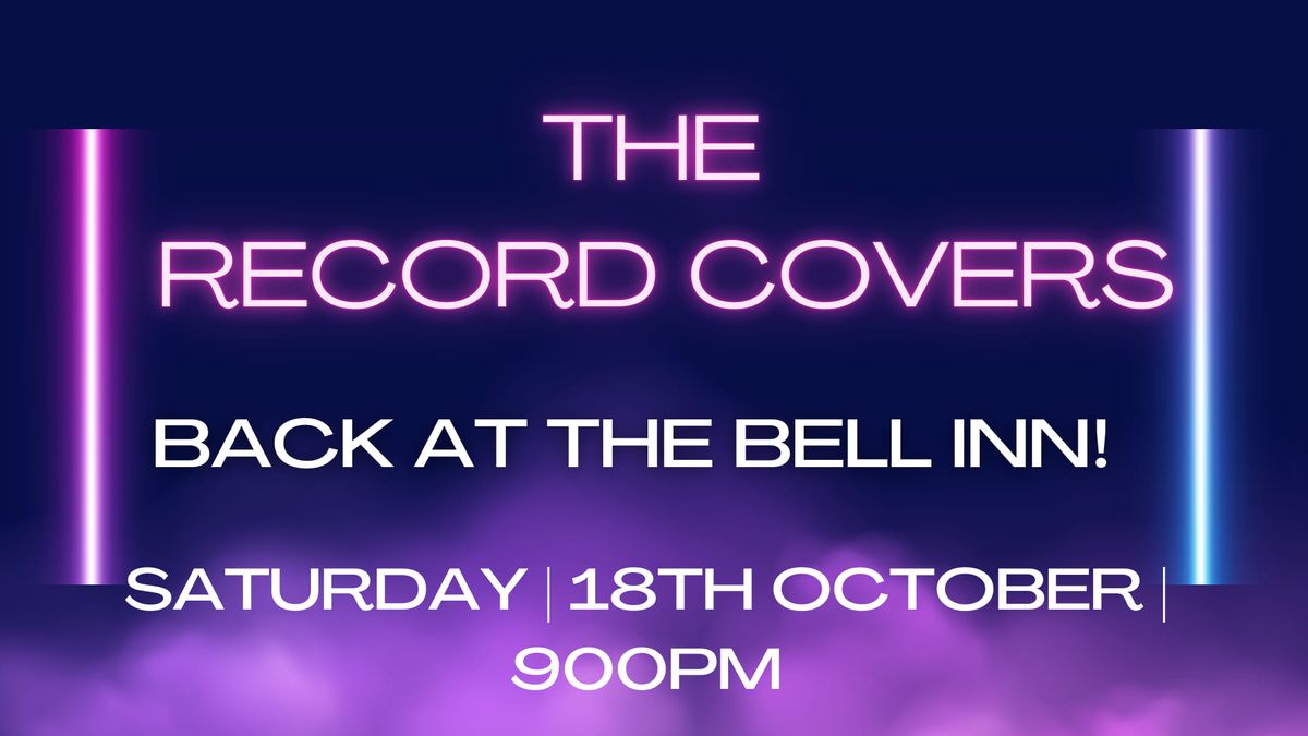 THE RECORD COVERS BACK AT THE BELL!