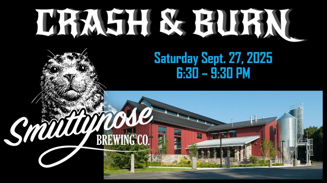 Crash & Burn at Smuttynose Brewing Co. - Hampton, NH