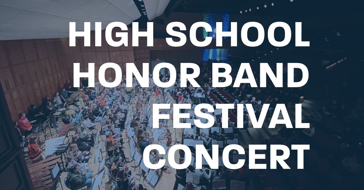 High School Honor Band Festival Concert