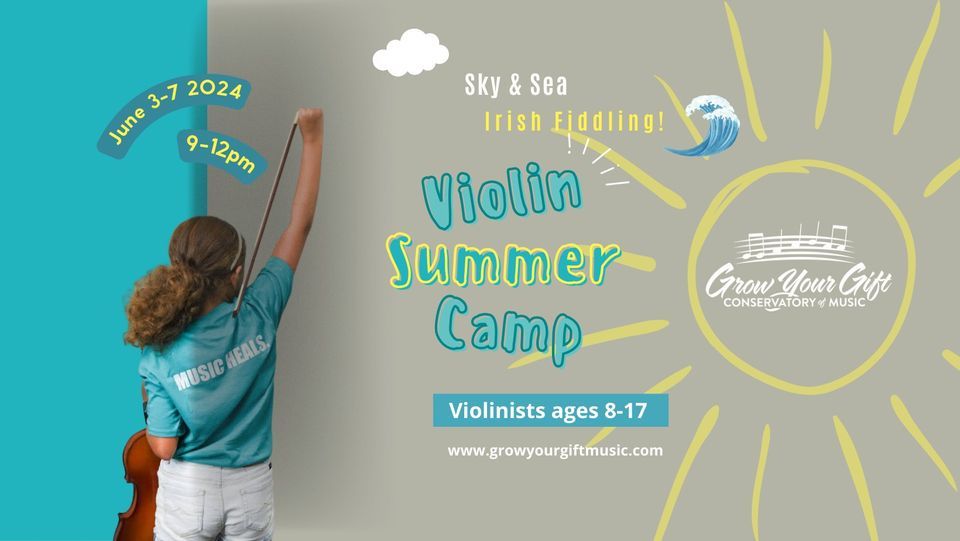  Sky & Sea Irish Fiddling Violin Summer Camp!