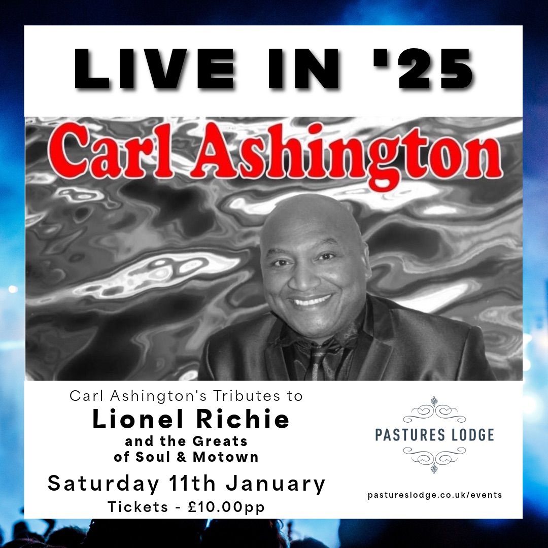 Soul & Mowtown Evening with Carl Ashington as Lionel Richie - Saturday 11th January 2025