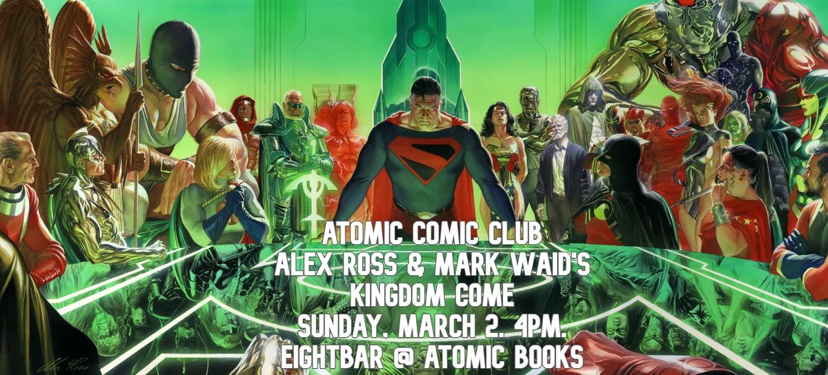 Atomic Comic Club: Kingdom Come