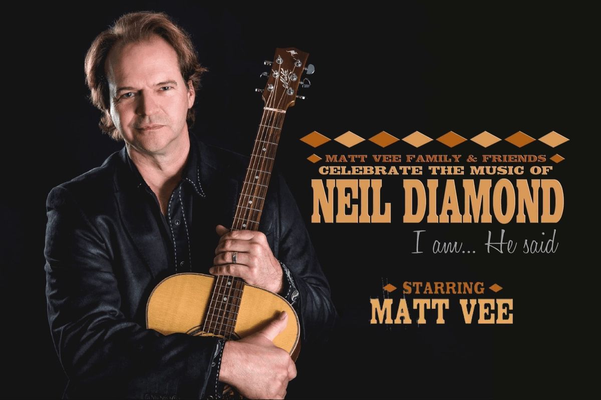 I Am  He Said - A Celebration Of The Music Of Neil Diamond