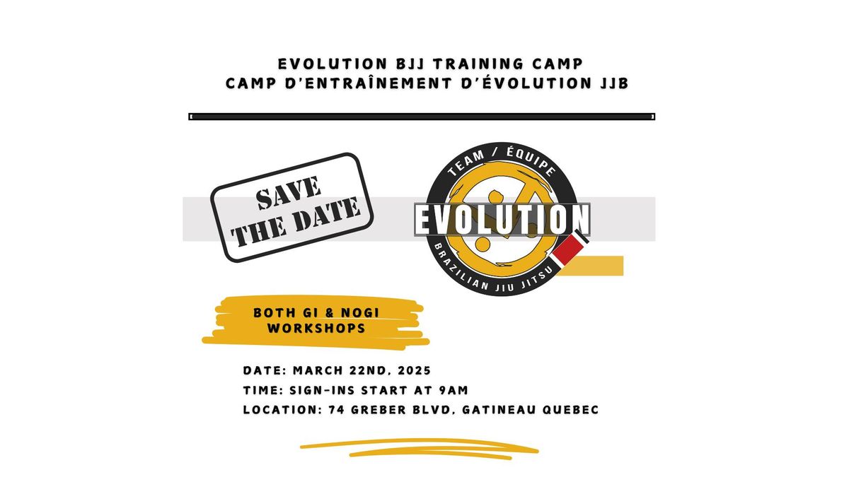 Evolution BJJ Training Camp \/ Camp d'entra\u00eenement d\u2019\u00c9volution JJB 