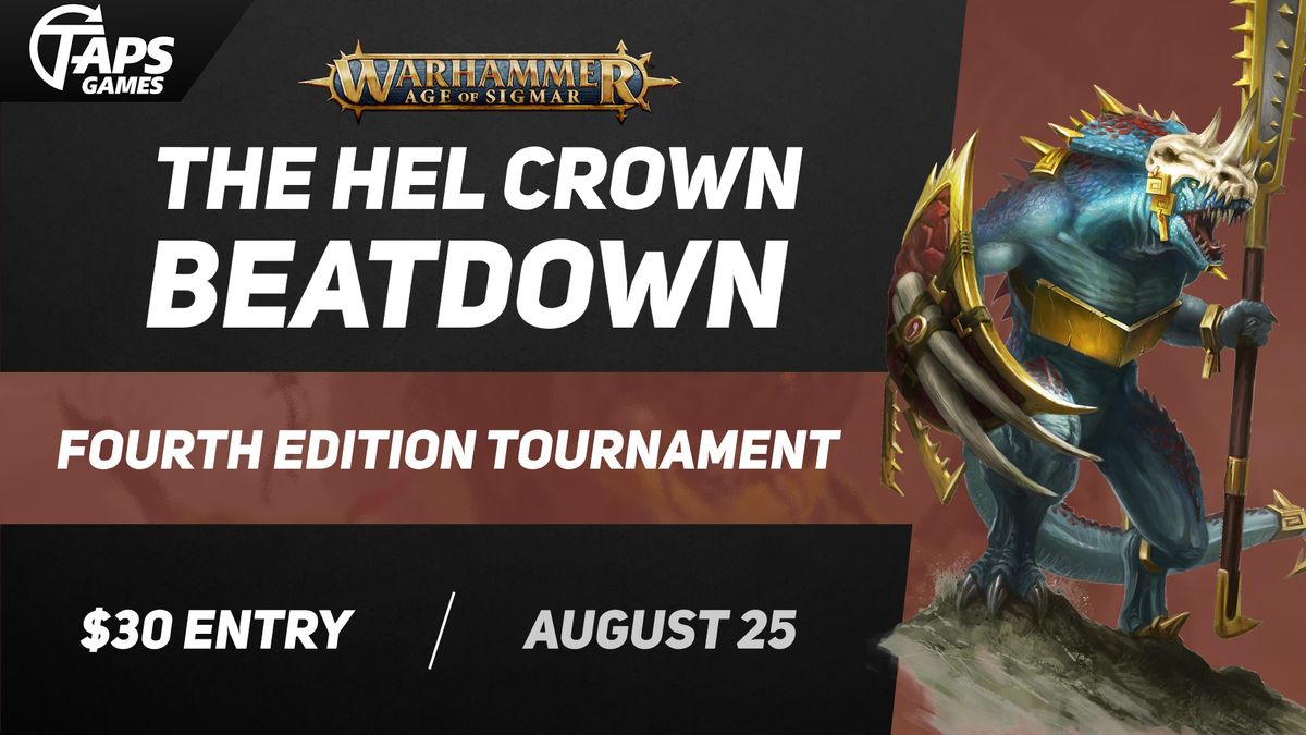 The Hel Crown Beatdown - A Warhammer Age of Sigmar Tournament @ Taps Games