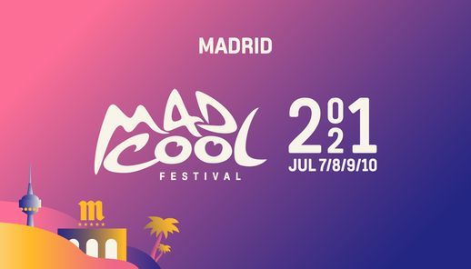 2021 Mad Cool Festival