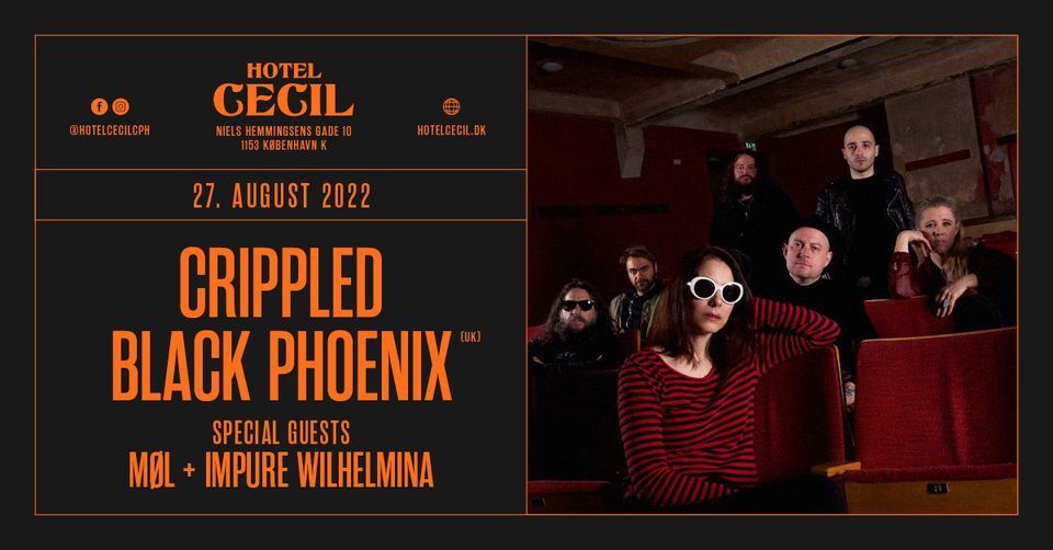 Crippled Black Phoenix (UK) + special guests: M\u00d8L & Impure Wilhelmina @Hotel Cecil, K\u00f8benhavn