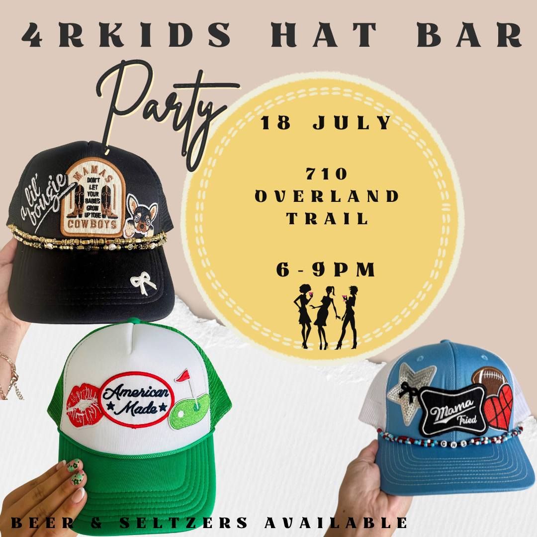 4RKids Hat Bar Party
