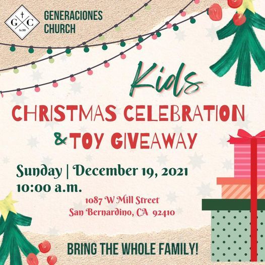 Christmas Toy Giveaways In San Bernardino Ca 2022 Kids Christmas Celebration & Toy Giveaway, 1087 W Mill St, San Bernardino,  Ca 92410-2649, United States, 19 December 2021