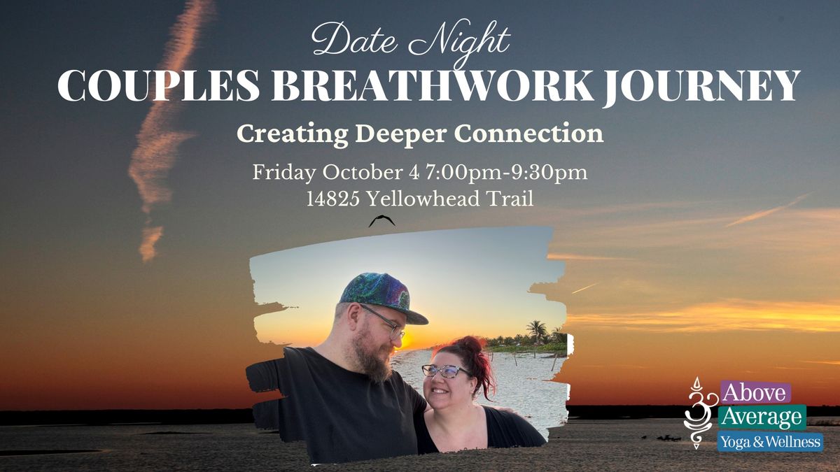 Date Night: Couples Breathwork Journey-Creating Deeper Connection