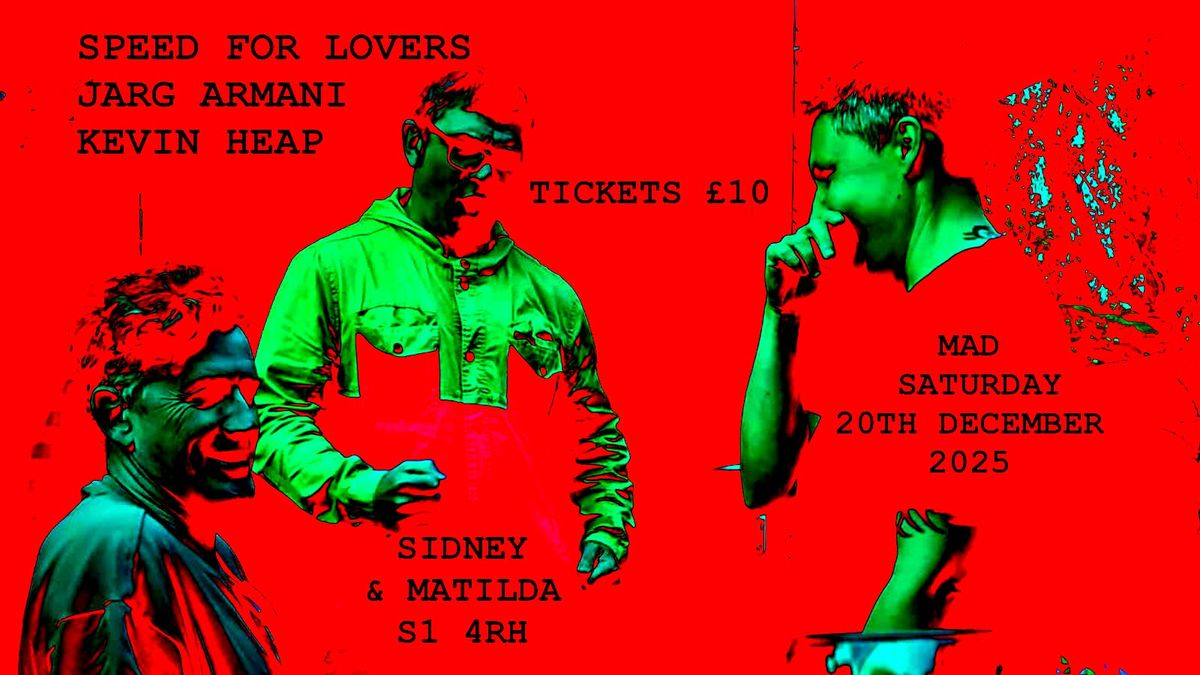 Speed For Lovers \/ Jarg Armani \/ Kevin Heap