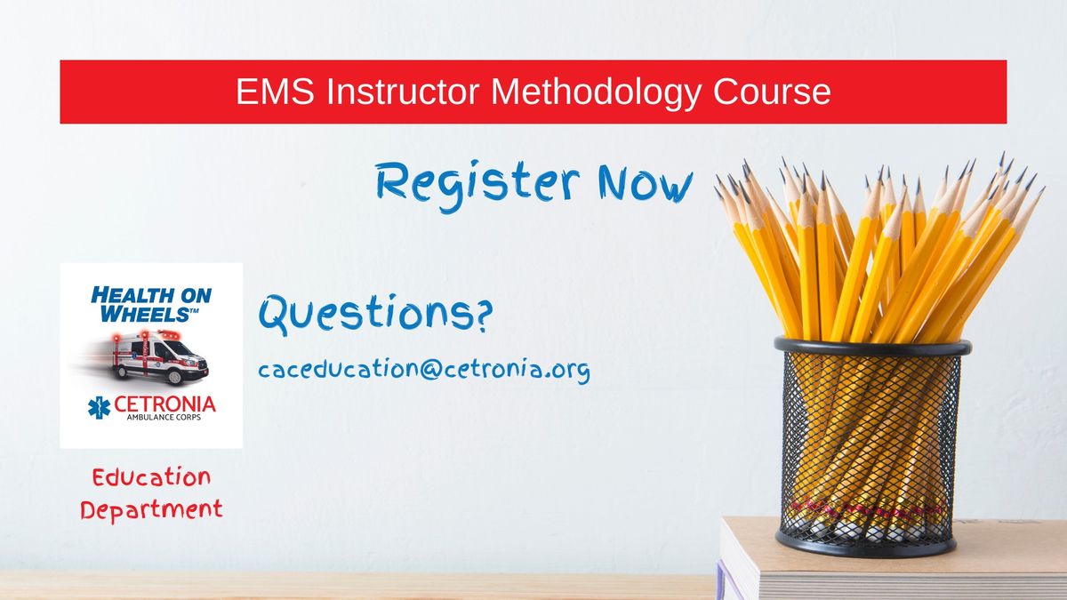 EMS Instructor Methodology- Hybrid